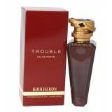 TROUBLE